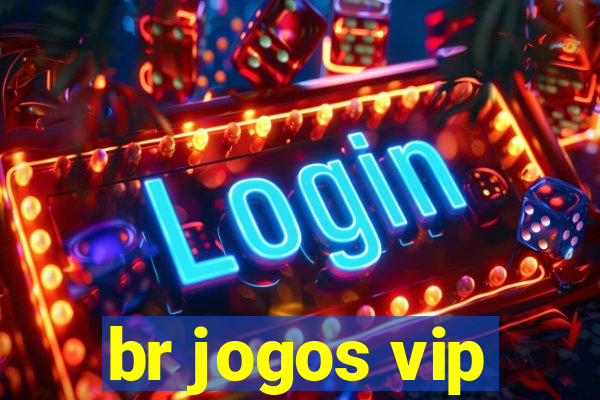 br jogos vip